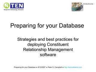 Preparing for your Database Strategies and best practices for deploying Constituent Relationship Management software 