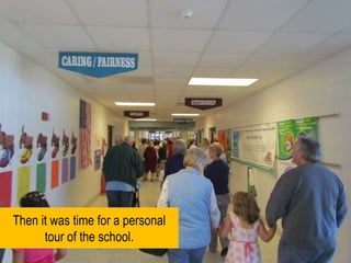 Then it was time for a personal tour of the school.  