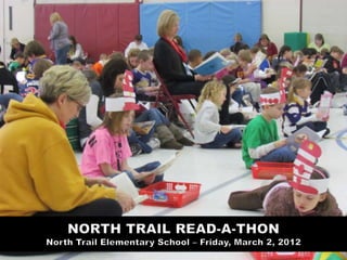 North Trail Read-A-Thon