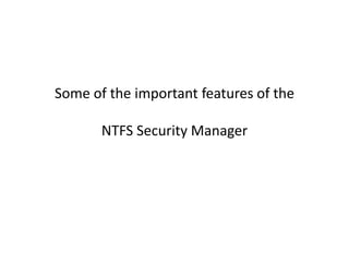 NTFS Security and Permissions Management Solution | PPT