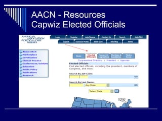 AACN - Resources  Capwiz Elected Officials 