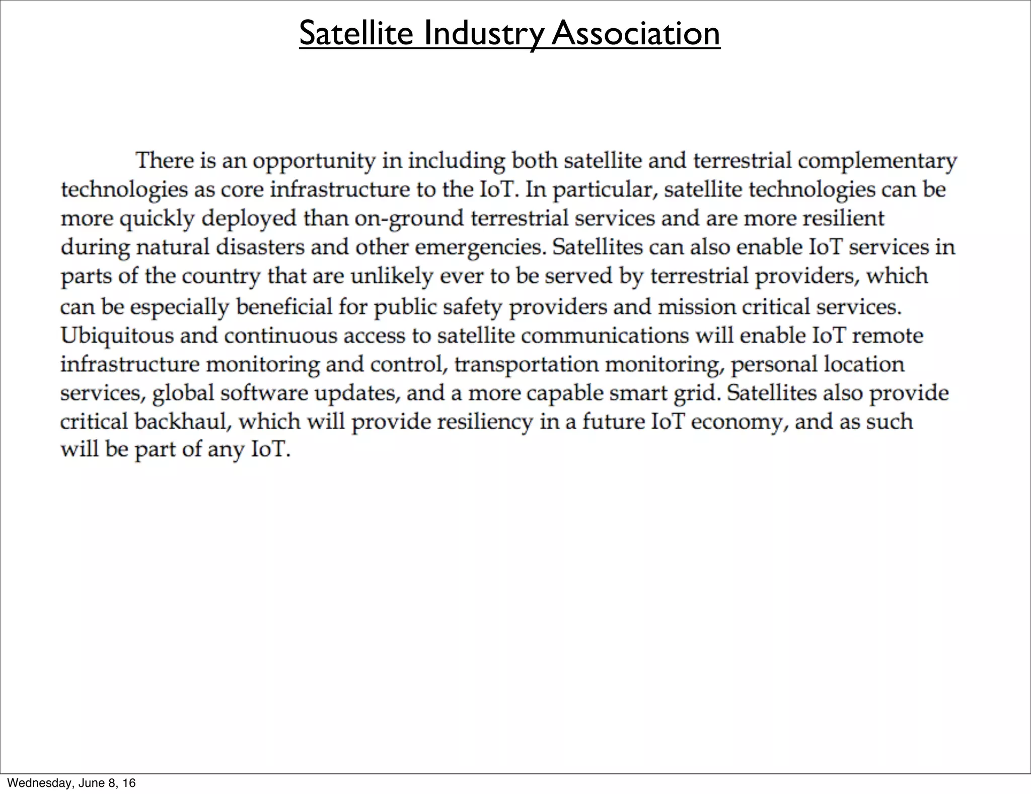 Satellite Industry Association
Thursday, June 9, 16
 