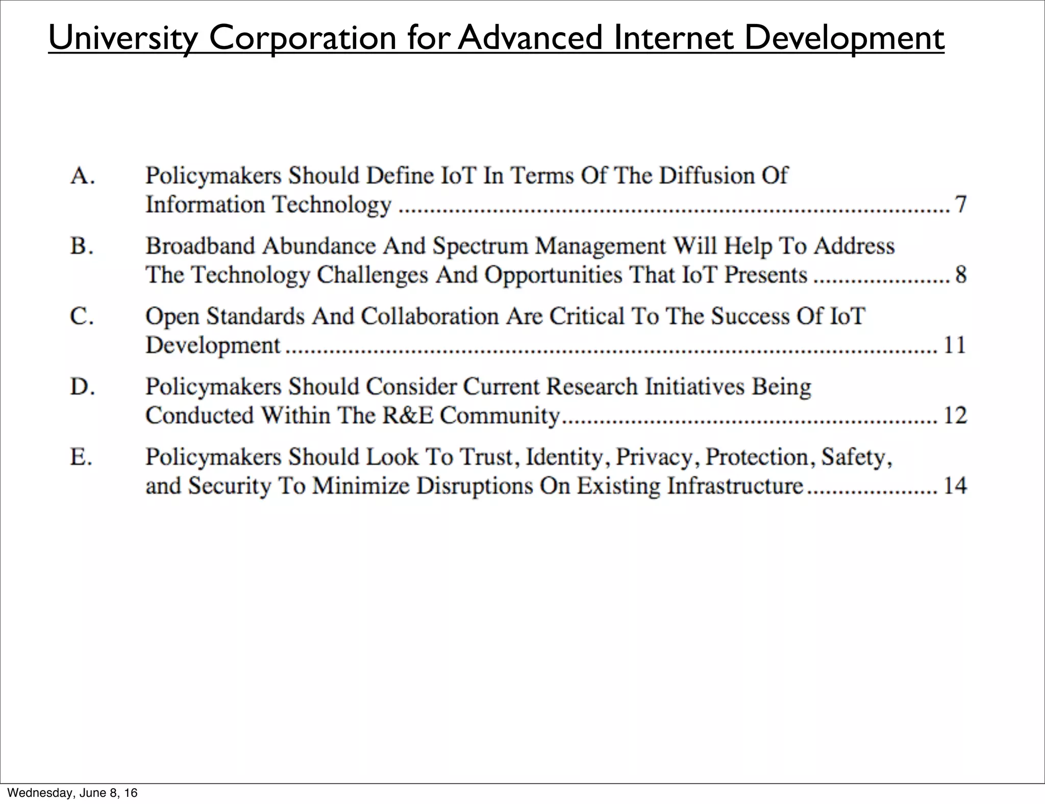 University Corporation for Advanced Internet Development
Thursday, June 9, 16
 