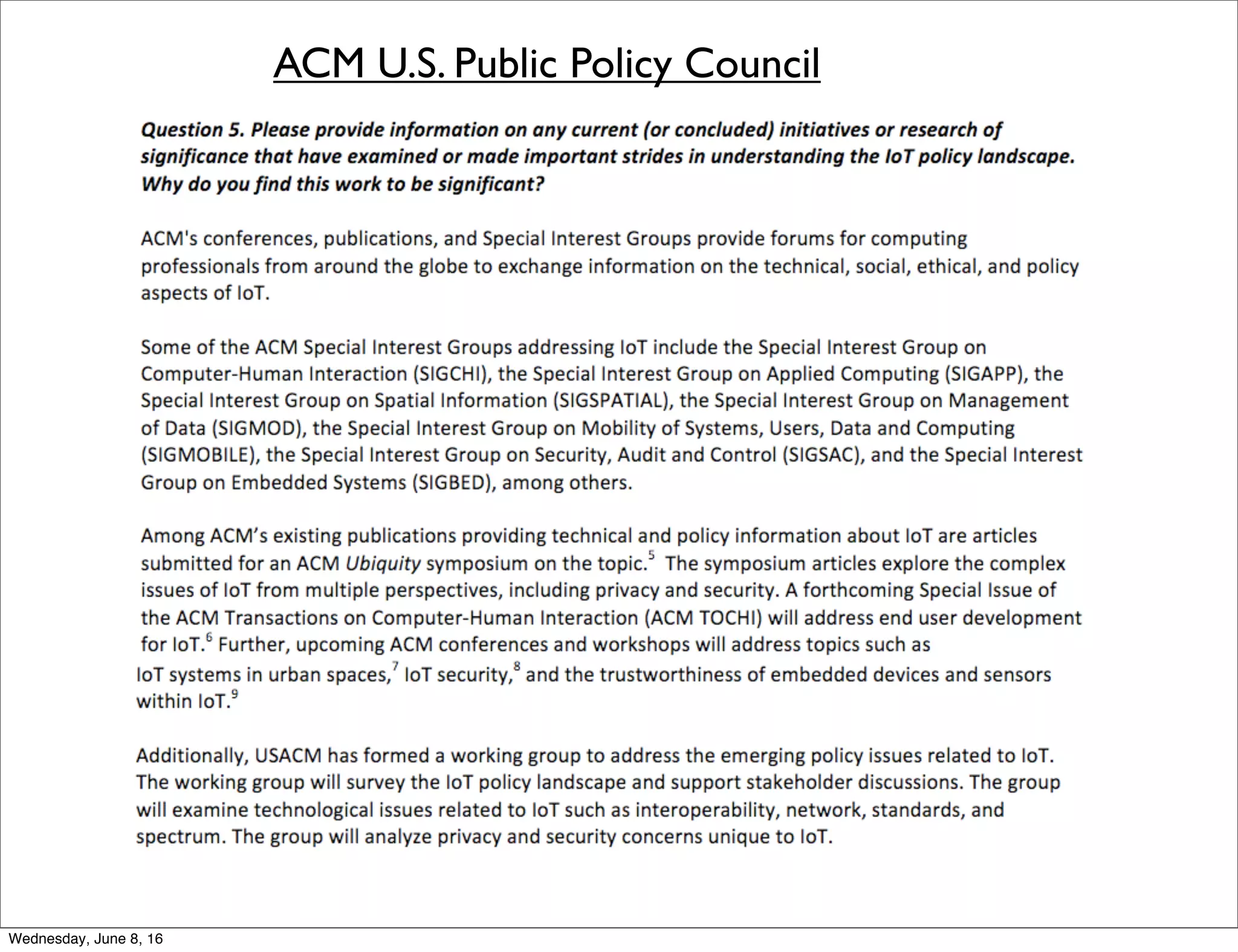 ACM U.S. Public Policy Council
Thursday, June 9, 16
 
