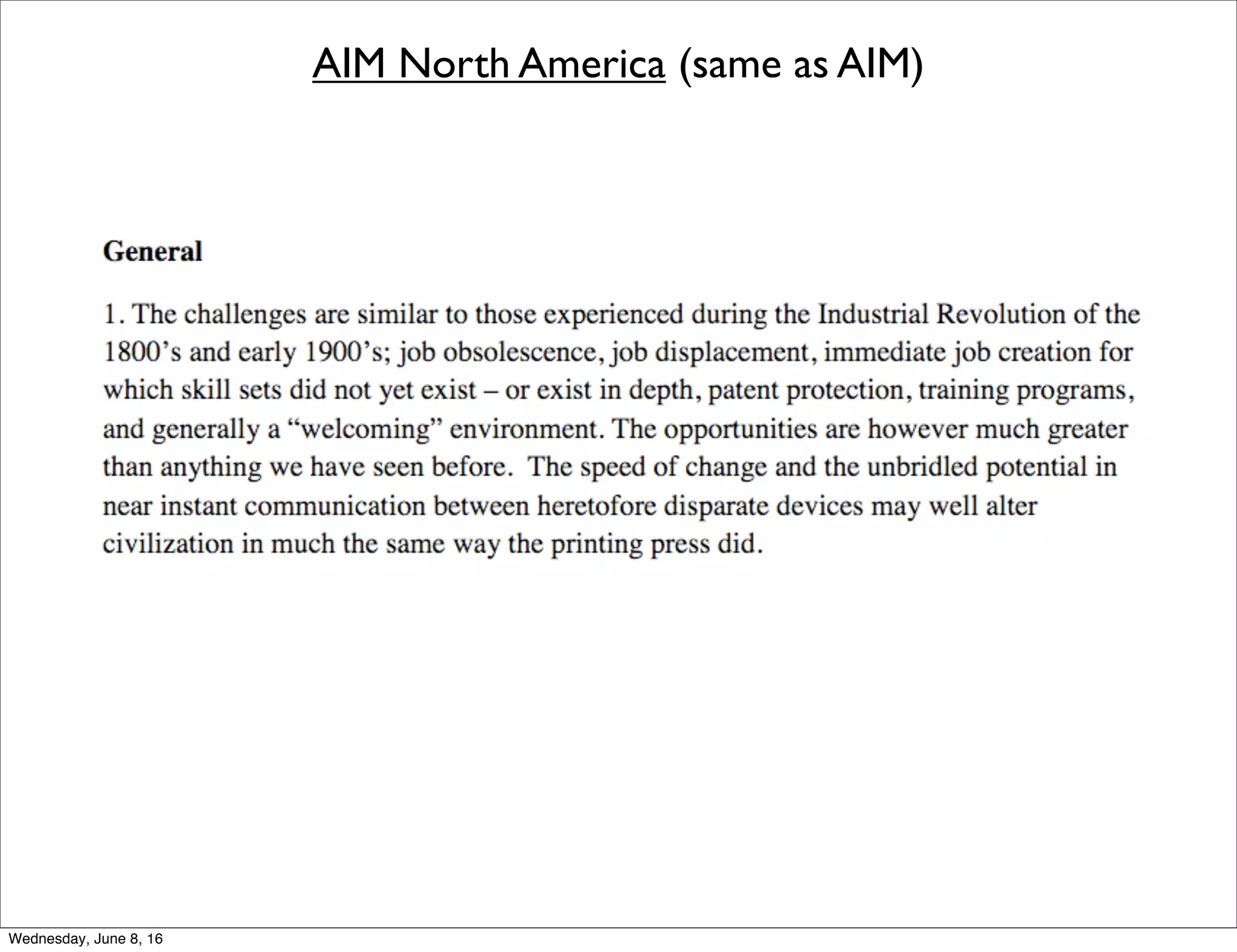 AIM North America (same as AIM)
Thursday, June 9, 16
 