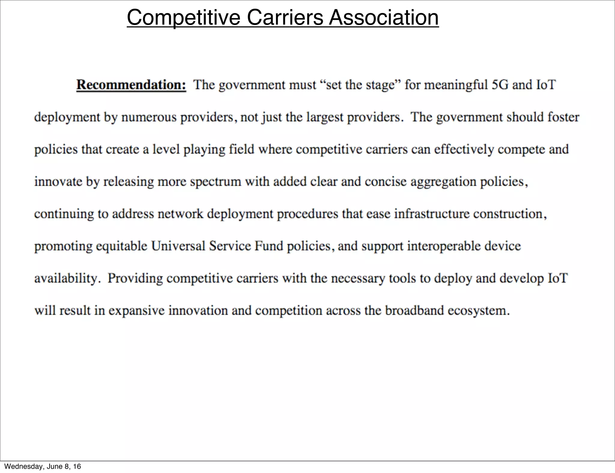 Competitive Carriers Association
Thursday, June 9, 16
 