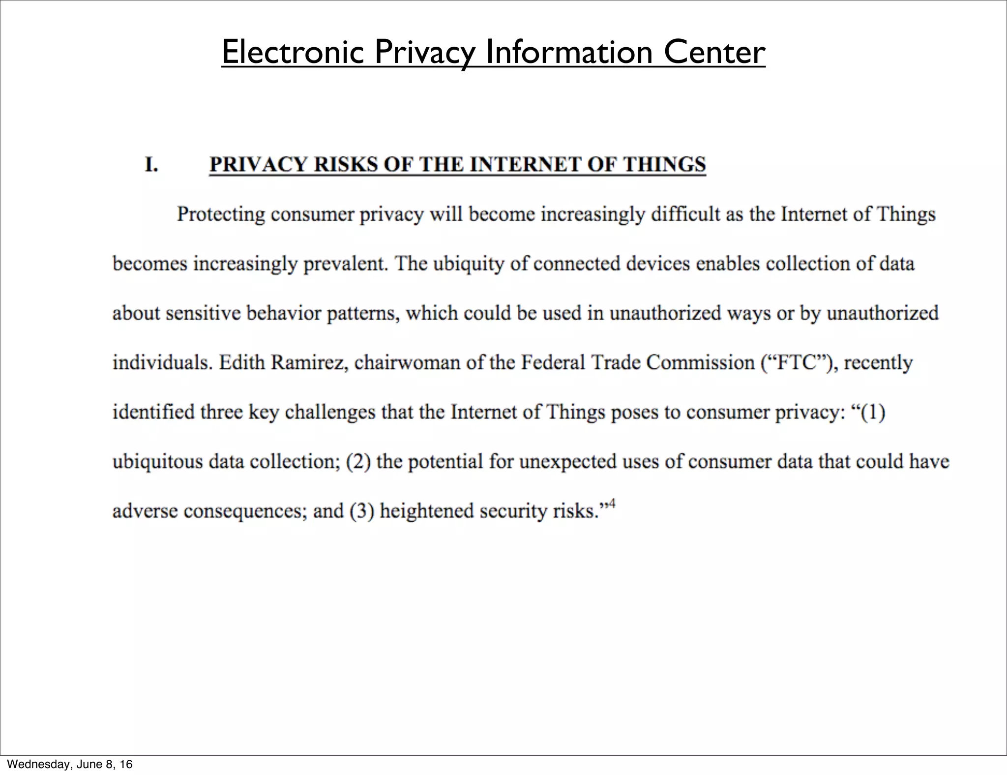 Electronic Privacy Information Center
Thursday, June 9, 16
 