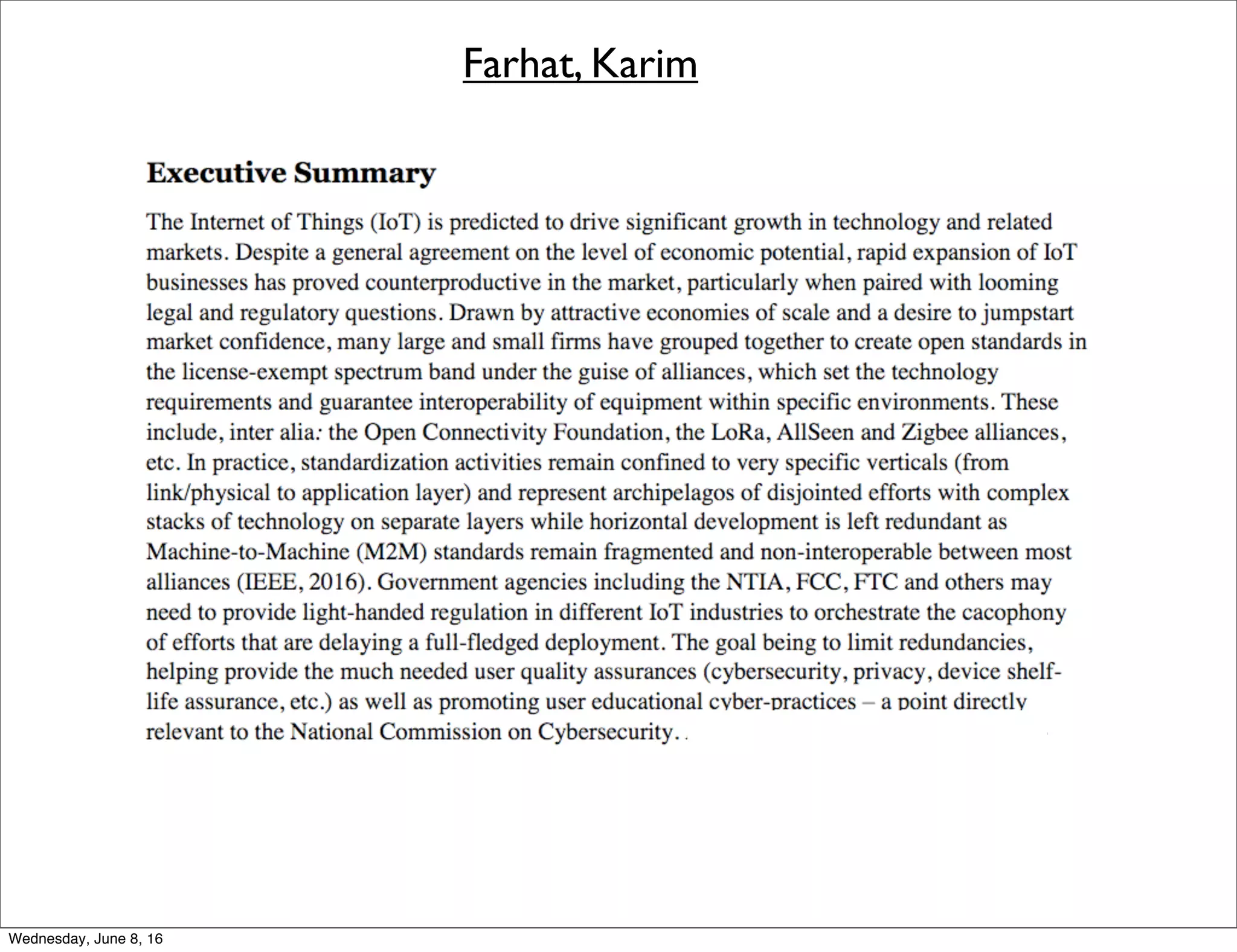 Farhat, Karim
Thursday, June 9, 16
 