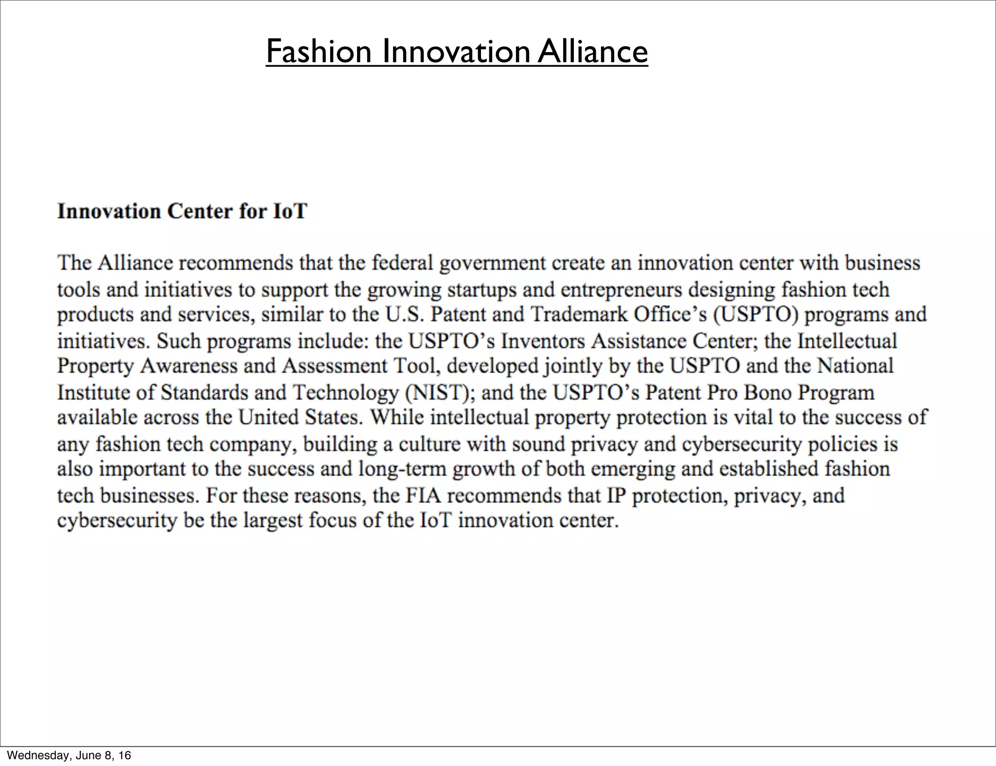 Fashion Innovation Alliance
Thursday, June 9, 16
 
