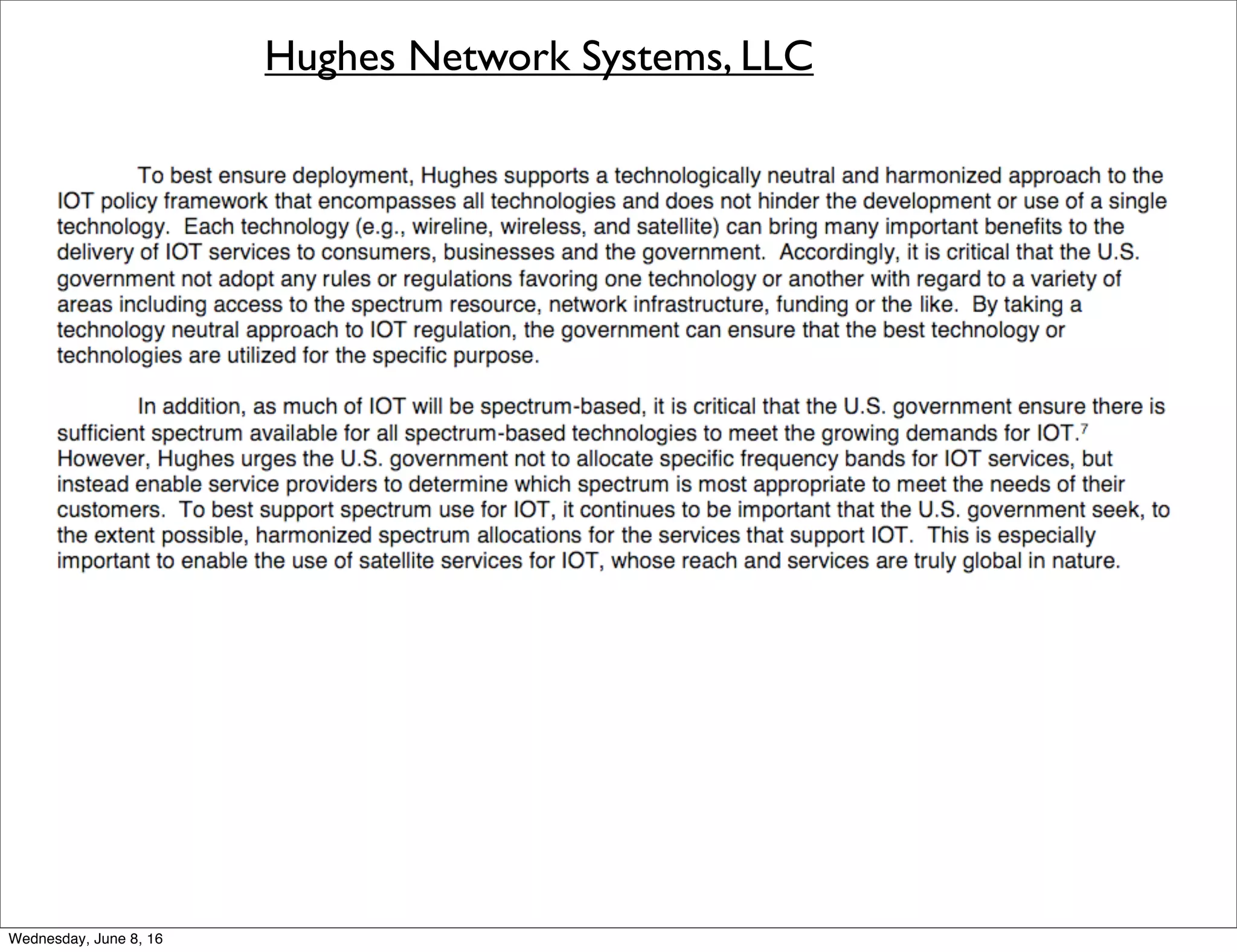 Hughes Network Systems, LLC
Thursday, June 9, 16
 