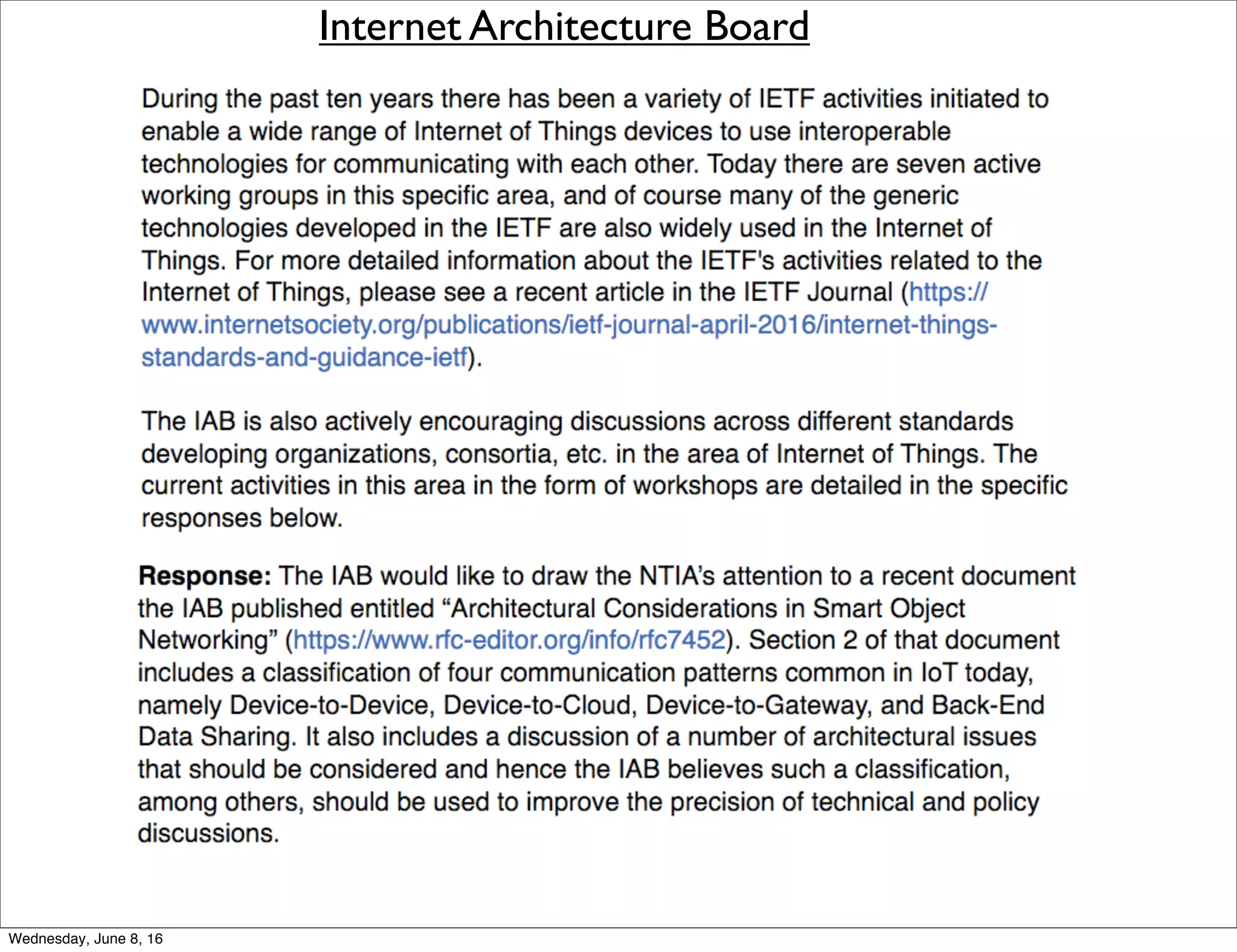 Internet Architecture Board
Thursday, June 9, 16
 