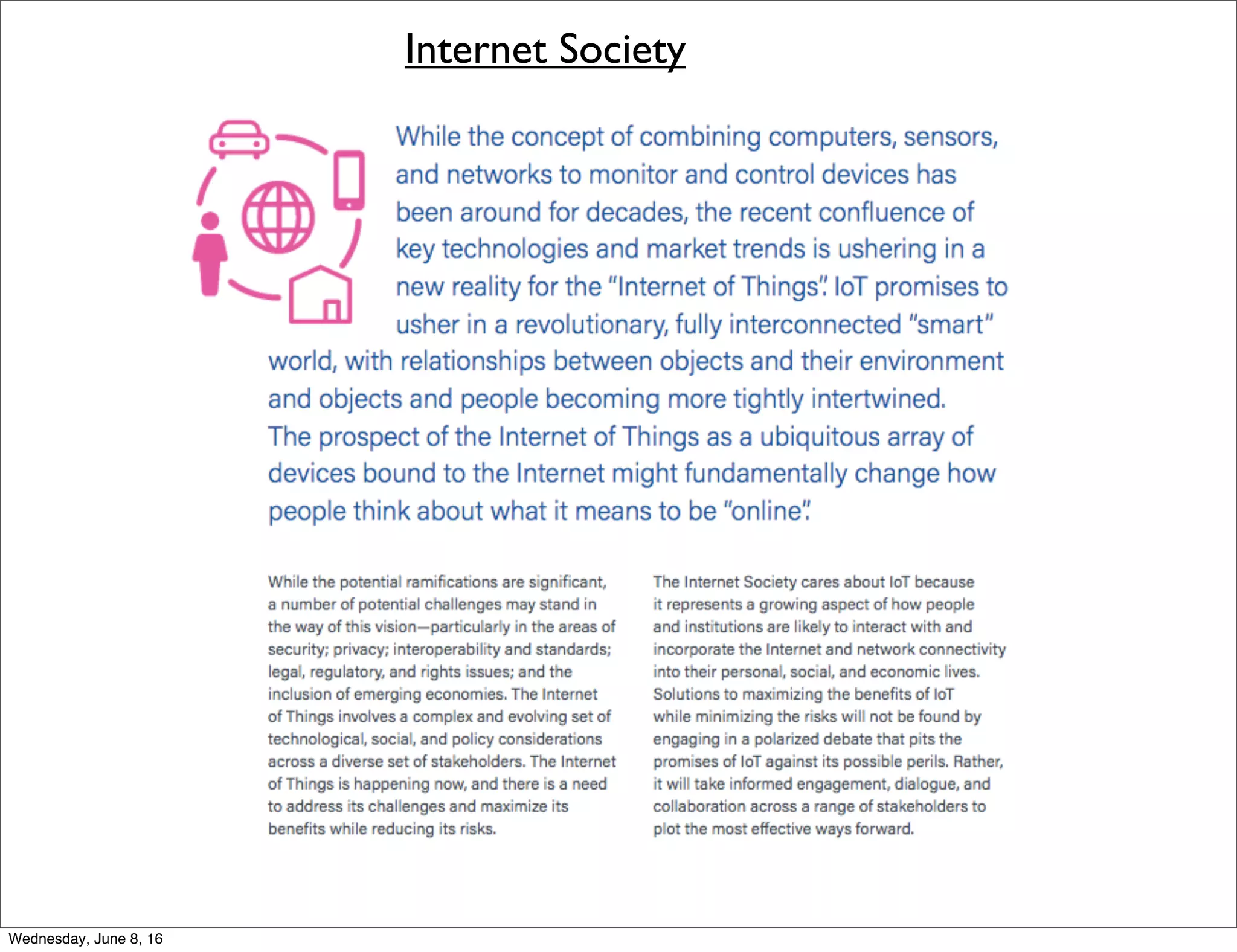 Internet Society
Thursday, June 9, 16
 