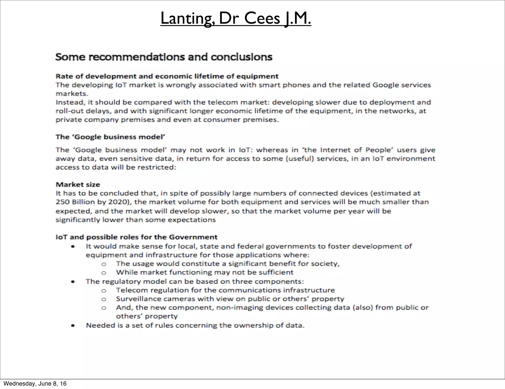 Lanting, Dr Cees J.M.
Thursday, June 9, 16
 