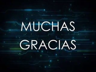 MUCHAS
GRACIAS