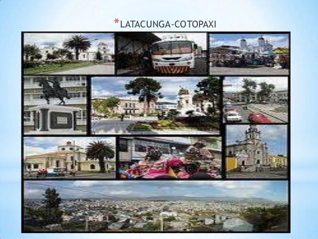 Lugares Turisticos Loja Y Cotopaxi