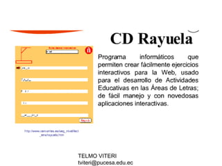 TELMO VITERI
tviteri@pucesa.edu.ec
 