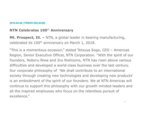 March 2018; NTN Celebrates 100th Anniversary