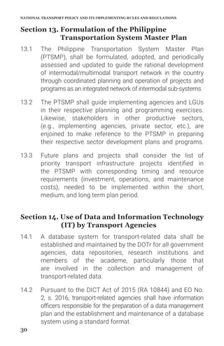RULE III PROGRAM AND PROJECT SELECTION
31
14.3 The DOTr shall act as the central node/repository for
all transport-related...