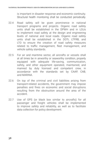 39
RULE VI
TRANSPORTATION MANAGEMENT IN URBAN
AND REGIONAL AREAS
Section 23. Integration of Land Use and Transport
		Plann...