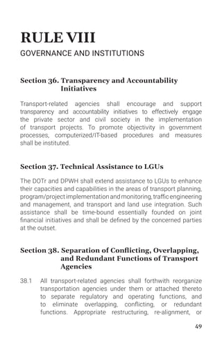 50
NATIONAL TRANSPORT POLICY AND ITS IMPLEMENTING RULES AND REGULATIONS
re-assignment of functions that may be administrat...