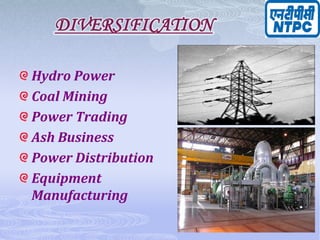 MISSION:“Develop and provide reliable power, related products and services at competitive prices, integrating multiple energy sources with innovative and eco–friendly technologies and contribute to society"INTRODUCTION TO NTPC SIMHADRIApproved Capacity/Installed Capacity1000 MW and 1000 up coming.Plant Configuration is 2X500 MWLand Availability3384.24 acres (entire land)Coal SourceKalingaBlock of Talcher Coal fields in OrrisaWater SourceYelurucanal for sweet water, Sea water for CW system.Beneficiary StatesAndhra Pradesh (100%).Approved InvestmentRs.3650.79 Cr. (I Qtr.97).price of power is expected to be at Rs. 2.10 as against to the price from private power generation companies which was at Rs. 3 - 4 per unit.