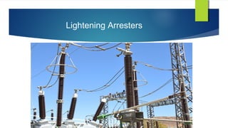 Lightening Arresters
 