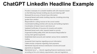 ChatGPT LinkedIn Headline Example
31
 