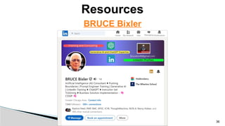 BRUCE Bixler
Resources
36
 