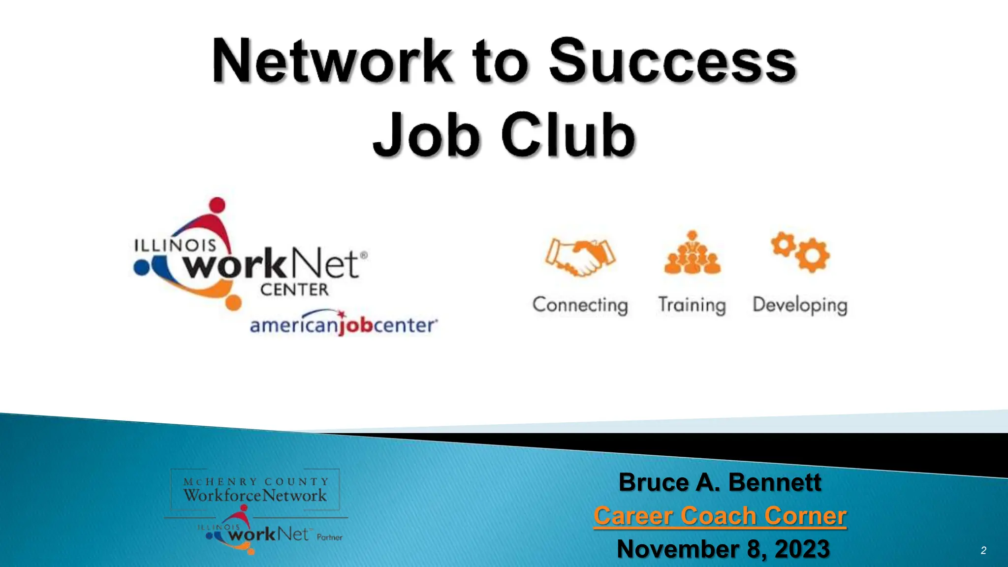 2
Bruce A. Bennett
Career Coach Corner
November 8, 2023
 