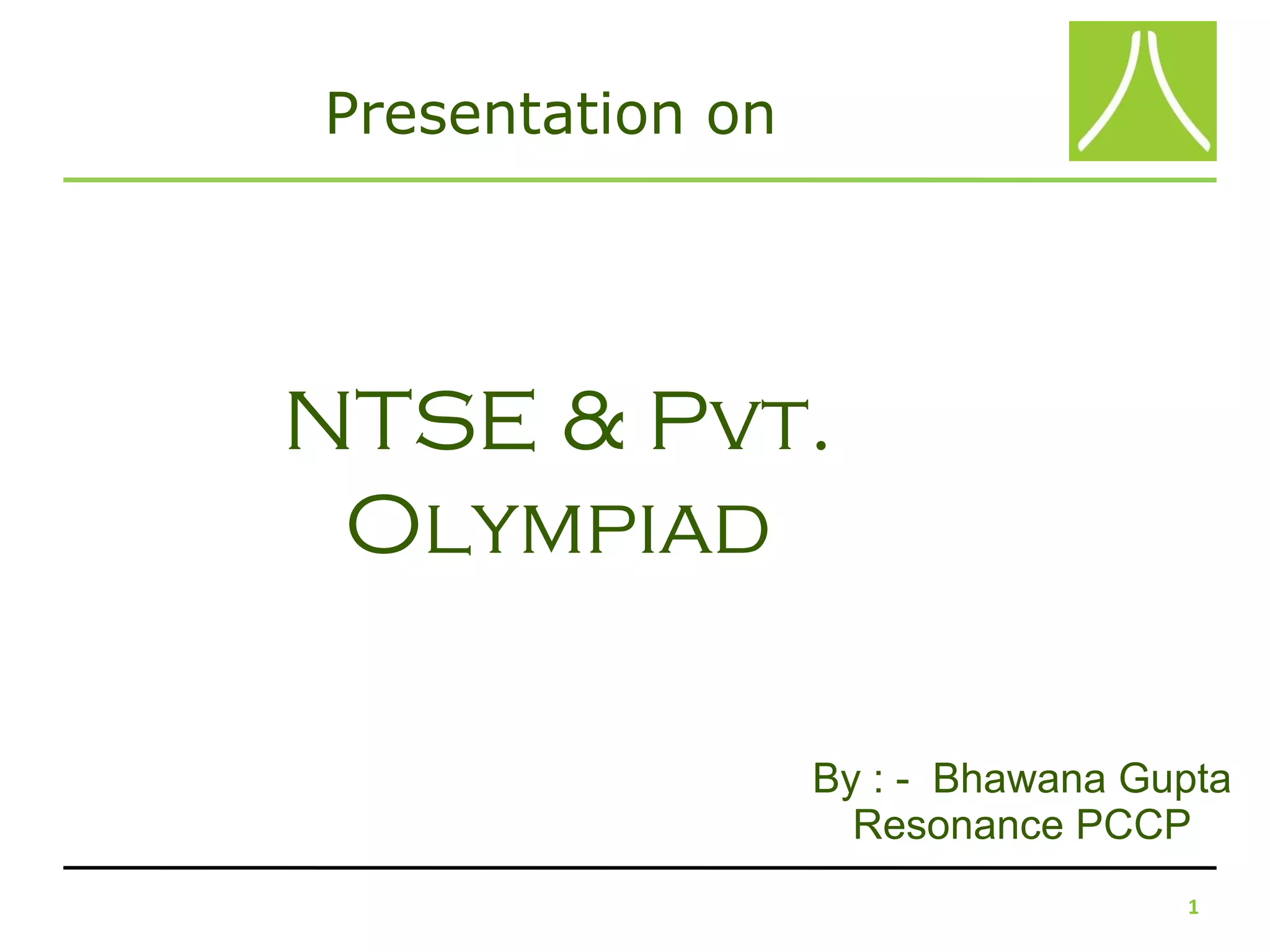 Ntse & olympiads | PPT