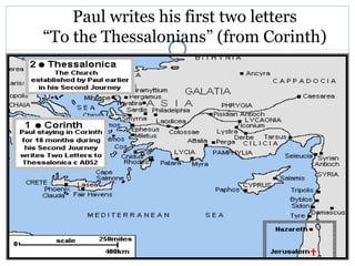 Paul writes his first two letters
“To the Thessalonians” (from Corinth)
 