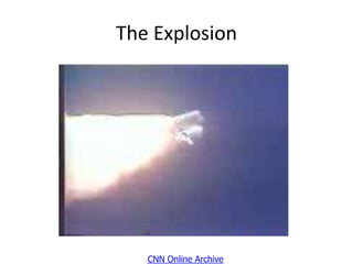 The Explosion
CNN Online Archive
 