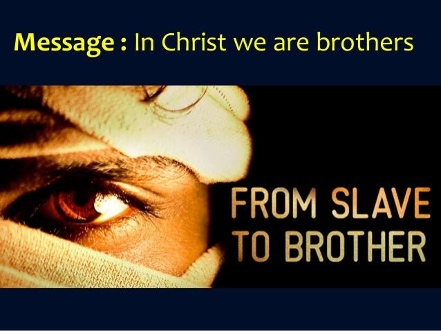 letter reconciliation brother to Paul  no.22: to Philemon Letter Survey   New  Testament