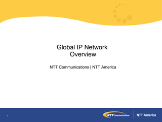 Global IP Network  Overview NTT Communications | NTT America 