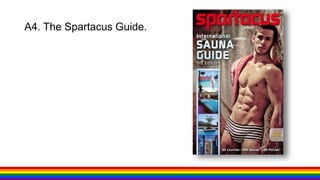 A4. The Spartacus Guide.
 
