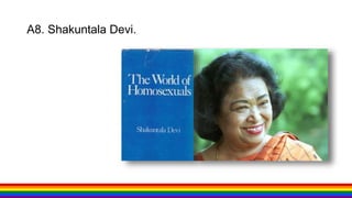 A8. Shakuntala Devi.
 