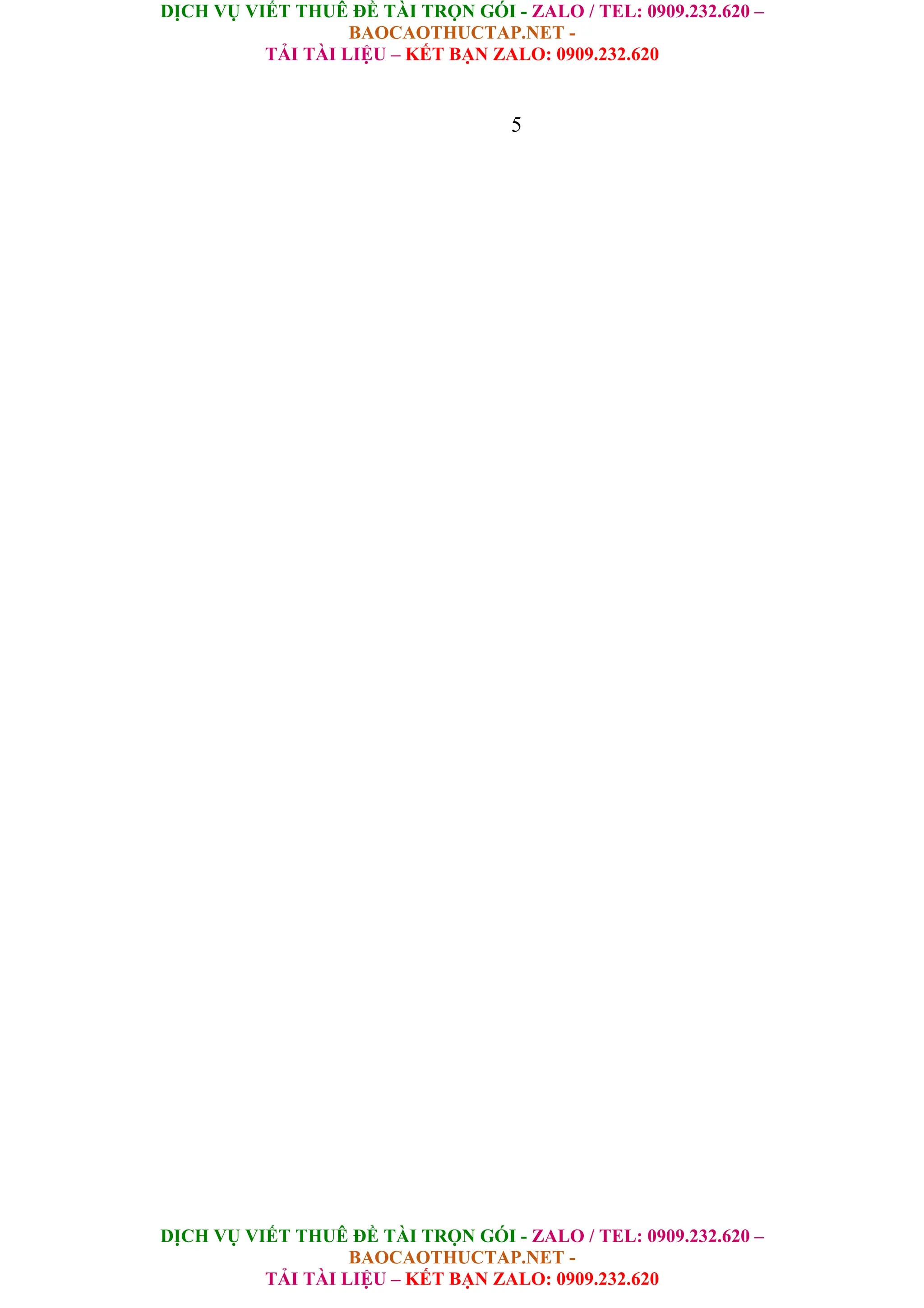 DỊCH VỤ VIẾT THUÊ ĐỀ TÀI TRỌN GÓI - ZALO / TEL: 0909.232.620 –
BAOCAOTHUCTAP.NET -
TẢI TÀI LIỆU – KẾT BẠN ZALO: 0909.232.620
DỊCH VỤ VIẾT THUÊ ĐỀ TÀI TRỌN GÓI - ZALO / TEL: 0909.232.620 –
BAOCAOTHUCTAP.NET -
TẢI TÀI LIỆU – KẾT BẠN ZALO: 0909.232.620
5
 
