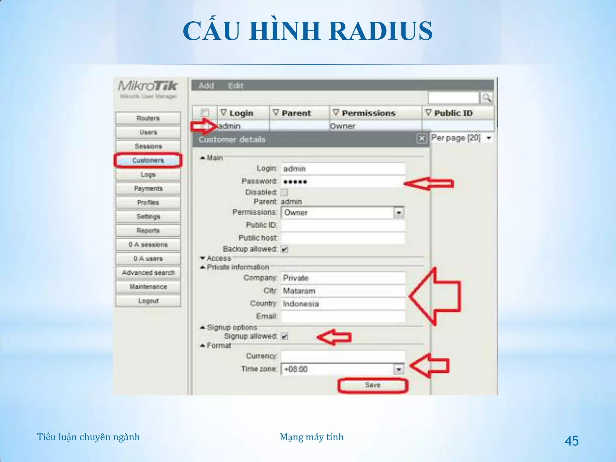 CẤU HÌNH RADIUS

Tiểu luận chuyên ngành

Mạng máy tính

45

 