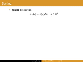Unbiased Hamiltonian Monte Carlo | PDF