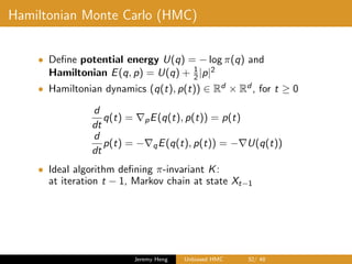 Unbiased Hamiltonian Monte Carlo | PDF