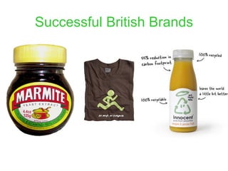 Successful British Brands
 