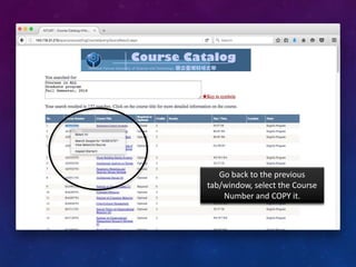 Go back to the previous
tab/window, select the Course
Number and COPY it.
 