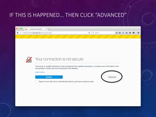 IF THIS IS HAPPENED… THEN CLICK “ADVANCED”
 