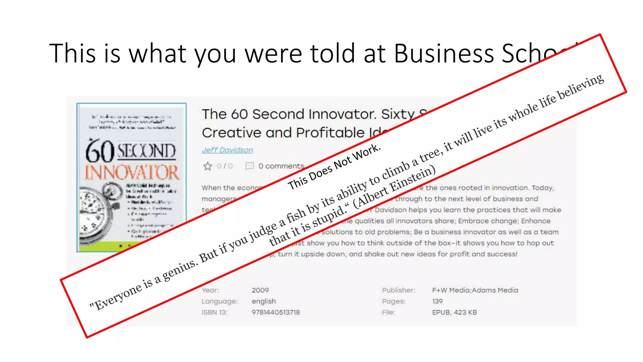 This is what you were told at Business School
 