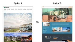 Option A Option B
vs.
 