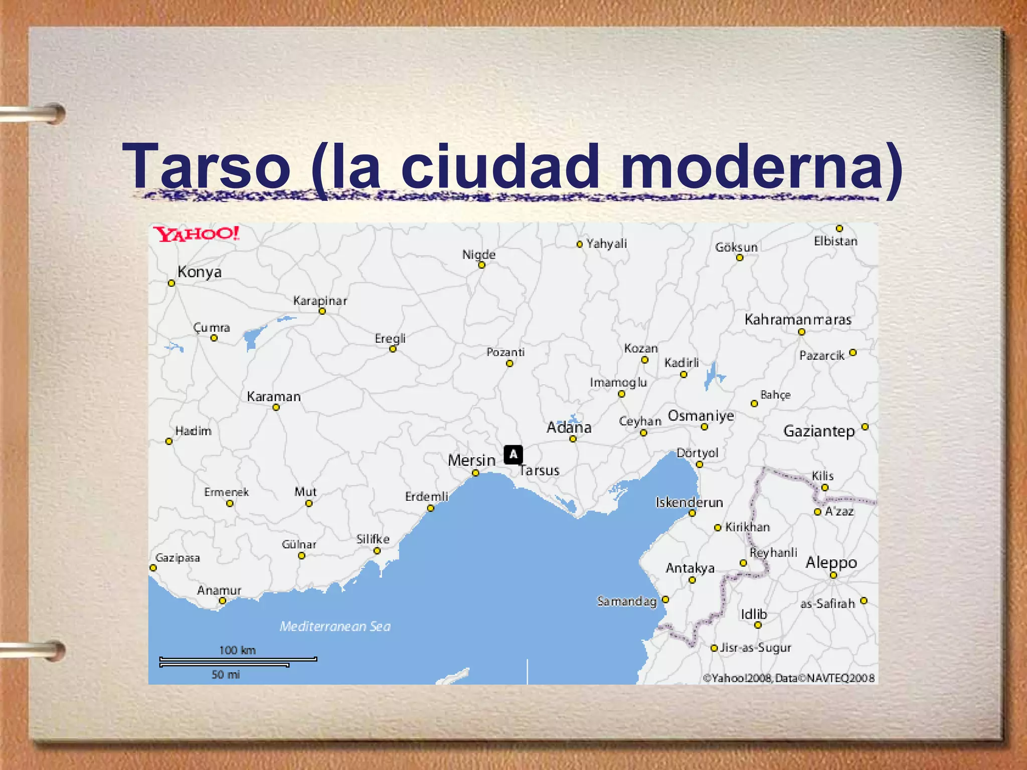 Tarso (la ciudad moderna)
 