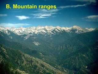 B. Mountain ranges