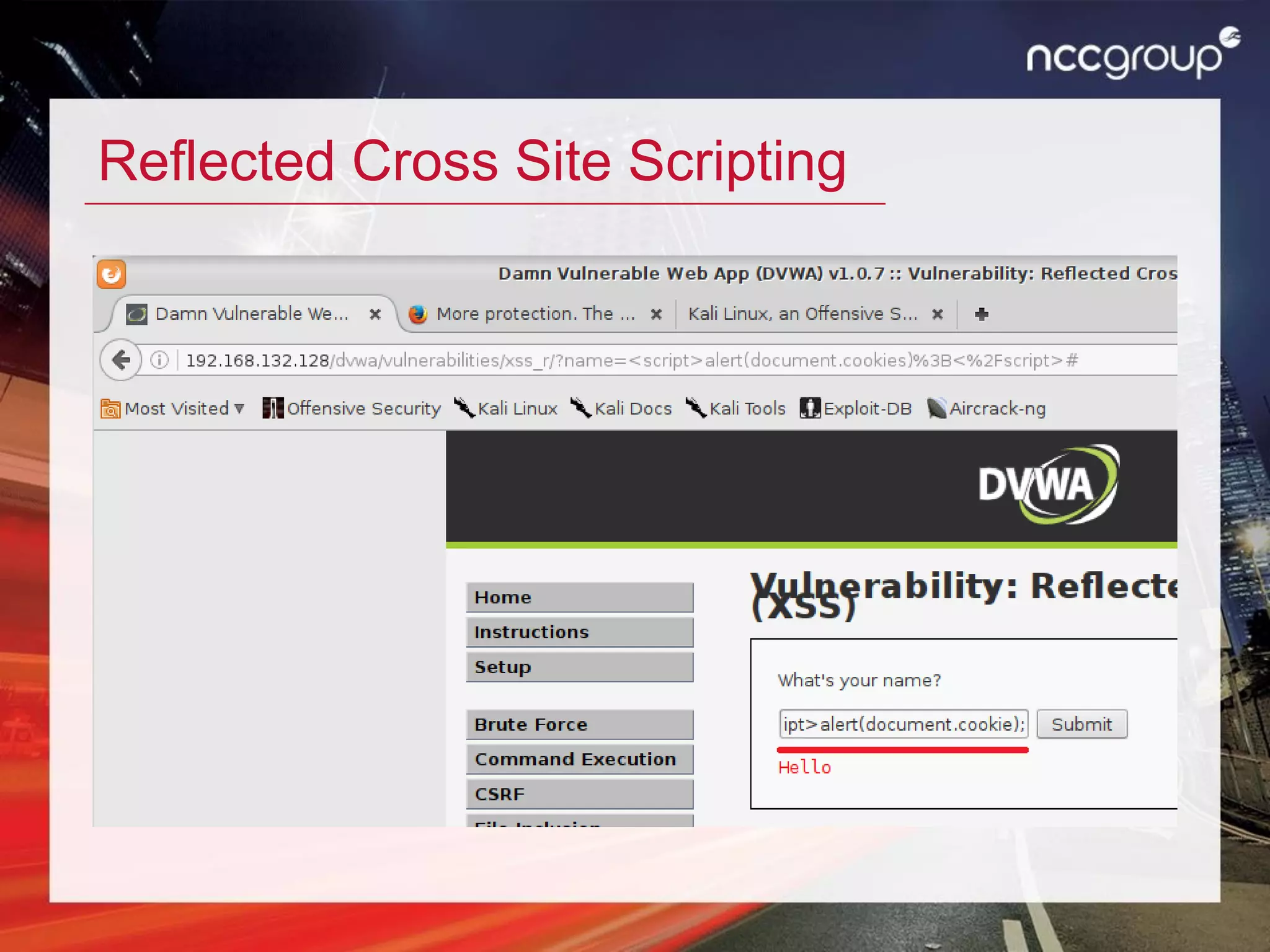 Reflected Cross Site Scripting
 