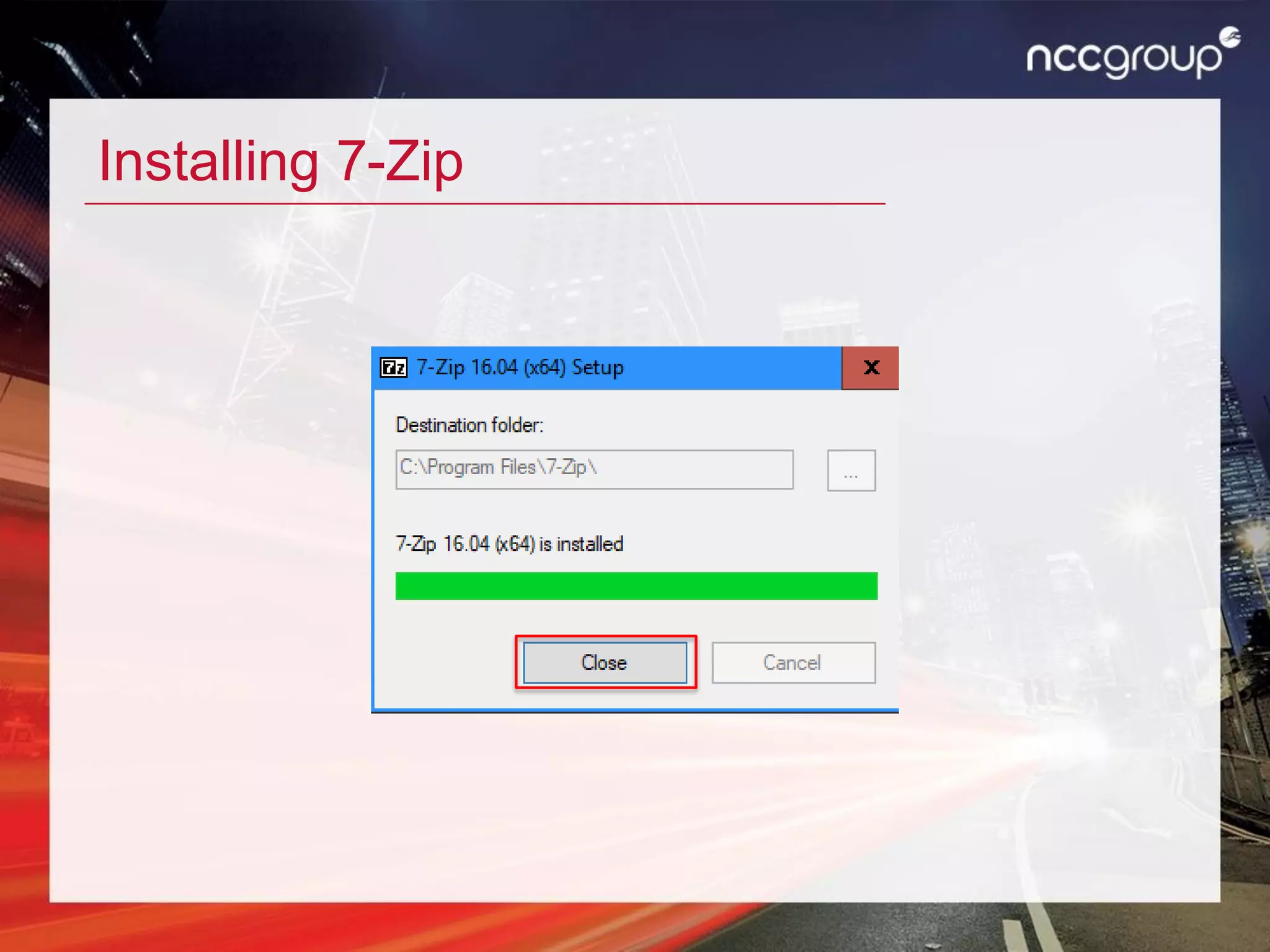 Installing 7-Zip
 