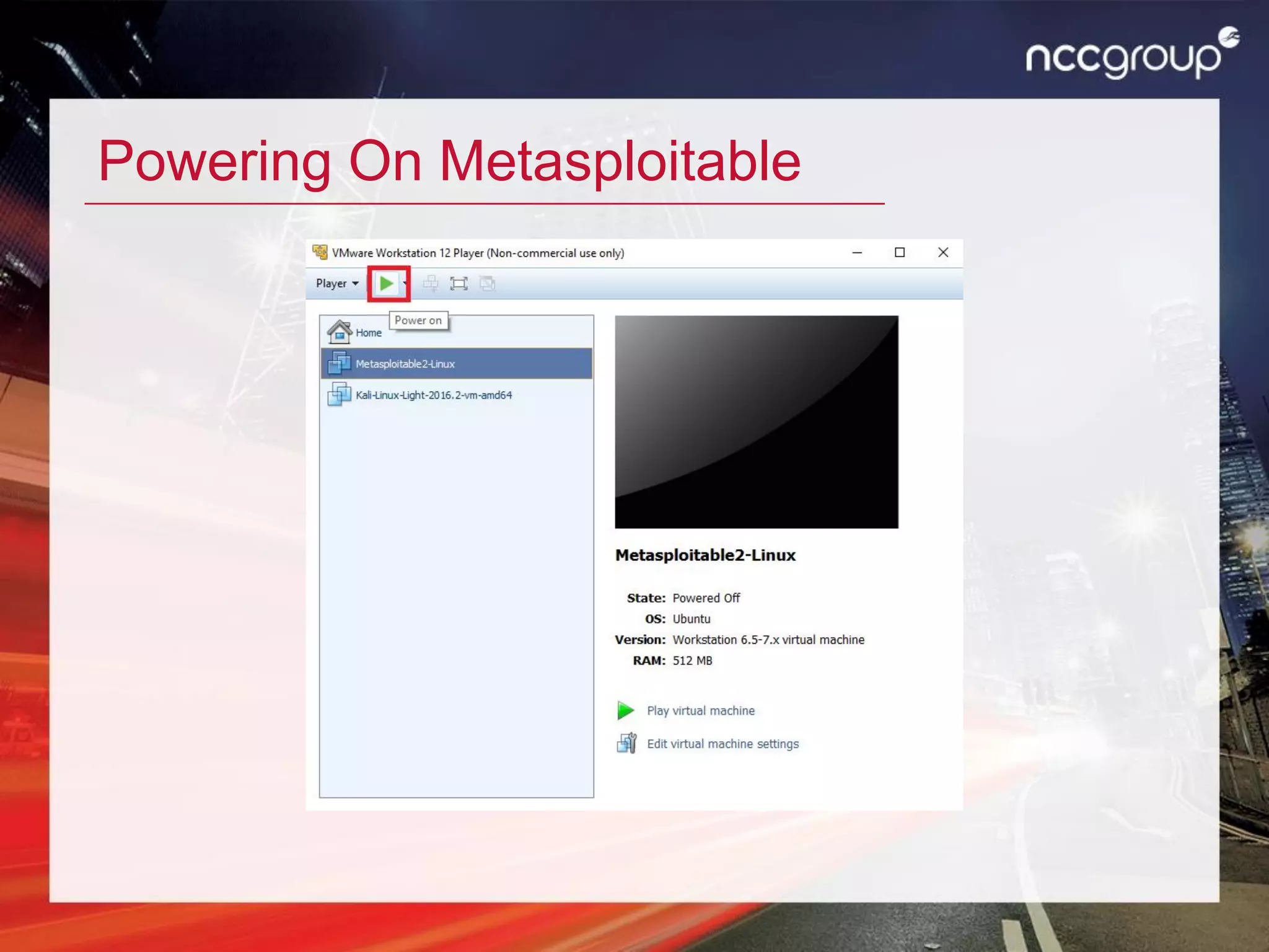 Powering On Metasploitable
 